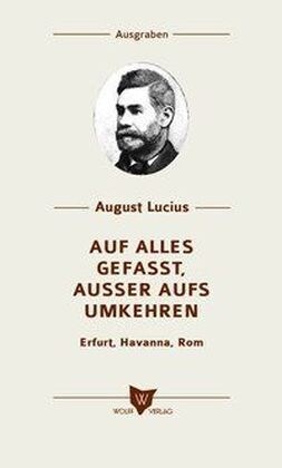 Auf alles gefasst, außer aufs Umkehren (Paperback)