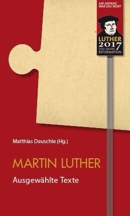 Martin Luther - Ausgewahlte Texte (Paperback)