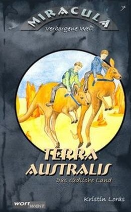 Miracula, verborgene Welt - Terra Australis (Hardcover)