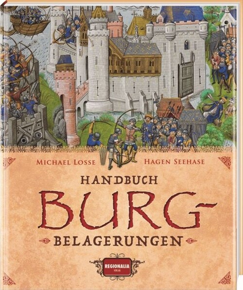 Handbuch Burgbelagerungen (Hardcover)