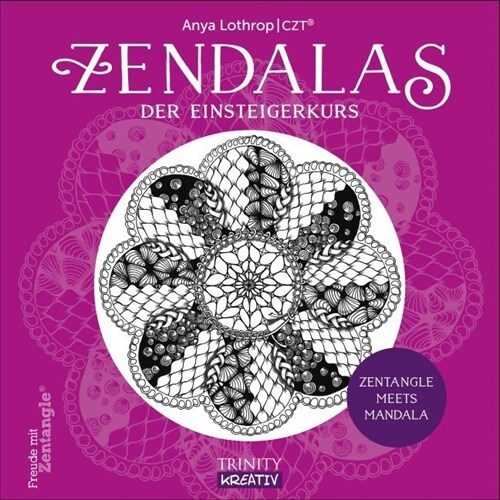 Zendalas - Der Einsteigerkurs (Paperback)