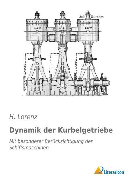 Dynamik der Kurbelgetriebe (Paperback)