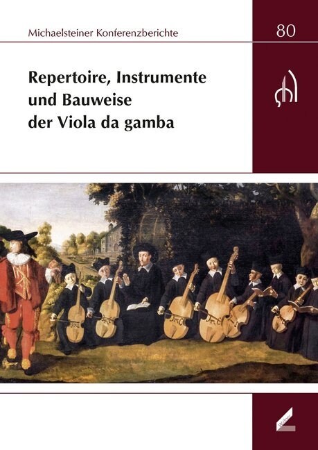 Repertoire, Instrumente und Bauweise der Viola da gamba (Paperback)