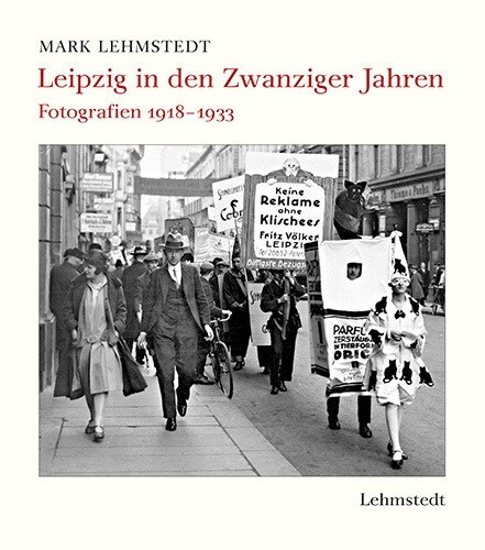 Leipzig in den Zwanziger Jahren (Hardcover)