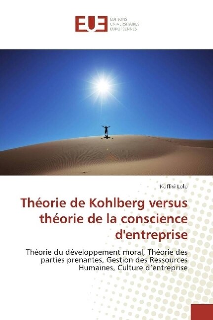 Theorie de Kohlberg versus theorie de la conscience dentreprise (Paperback)