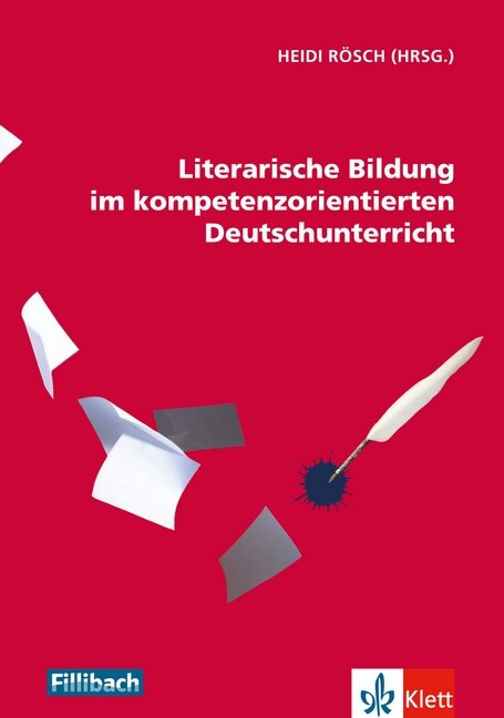 Literarische Bildung im kompetenzorientierten Deutschunterricht (Paperback)