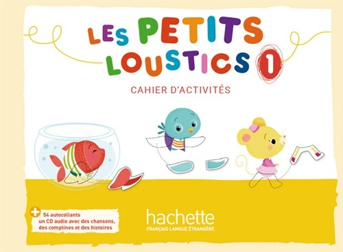 Les Petits Loustics - Cahier dactivites + Audio-CD. Pt.1 (Paperback)