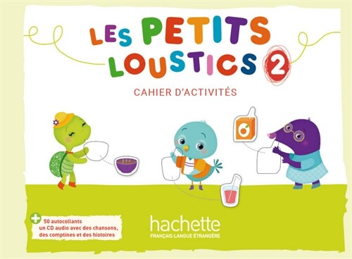 Les Petits Loustics - Cahier dactivites + Audio-CD. Pt.2 (Paperback)