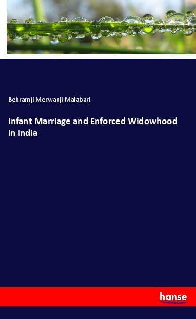 Infant Marriage and Enforced Widowhood in India (Paperback)