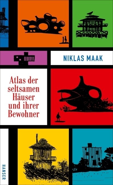 Atlas der seltsamen Hauser und ihrer Bewohner (Hardcover)