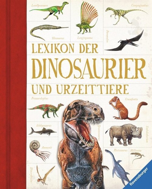 Lexikon der Dinosaurier und Urzeittiere (Hardcover)