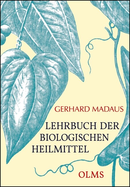 Lehrbuch der biologischen Heilmittel, 3 Bde. (Hardcover)