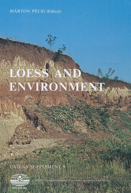 Loess and Environment (Hardcover)