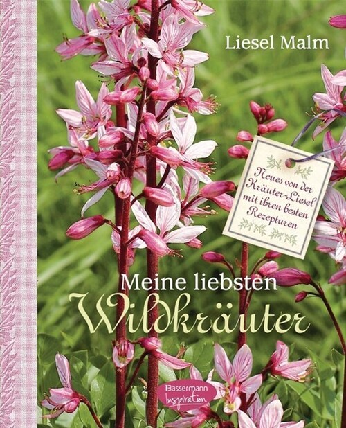 Meine liebsten Wildkrauter (Hardcover)