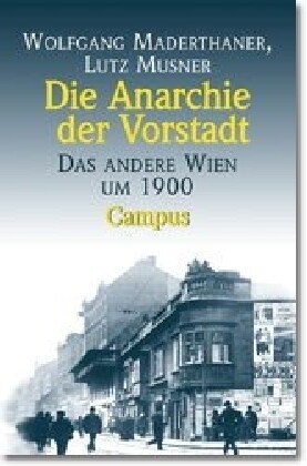 Die Anarchie der Vorstadt (Paperback)
