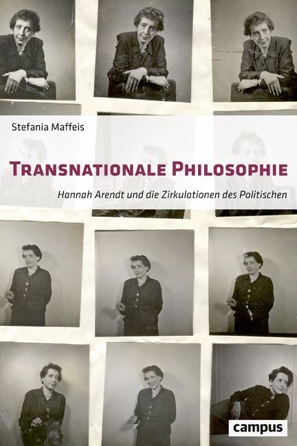 Hannah Arendt und die Zirkulationen des Politischen (Paperback)