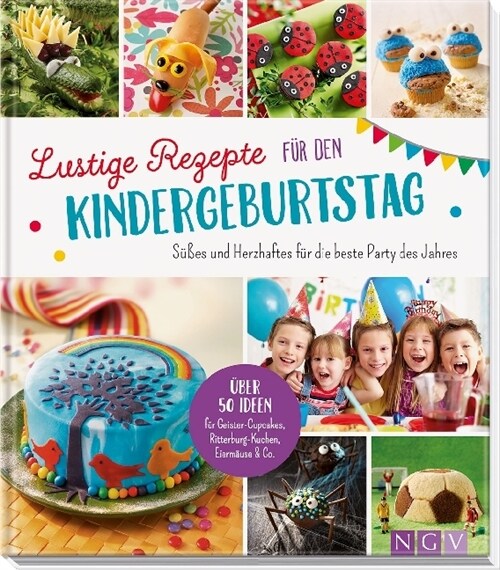 Lustige Rezepte fur den Kindergeburtstag (Hardcover)