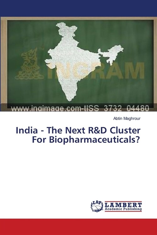 India - The Next R&D Cluster For Biopharmaceuticals？ (Paperback)