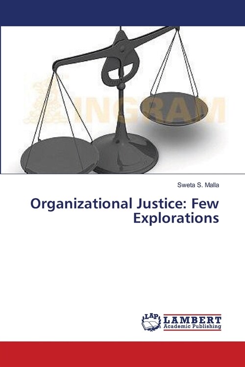 Organizational Justice: Few Explorations (Paperback)
