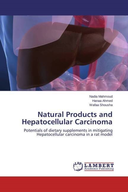 Natural Products and Hepatocellular Carcinoma (Paperback)