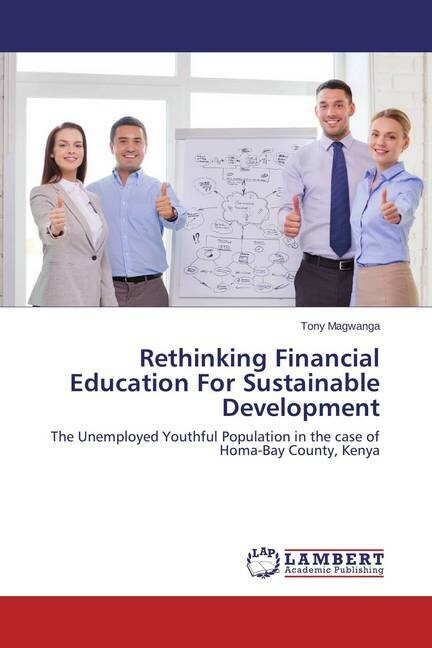 Rethinking Financial Education For Sustainable Development (Paperback)