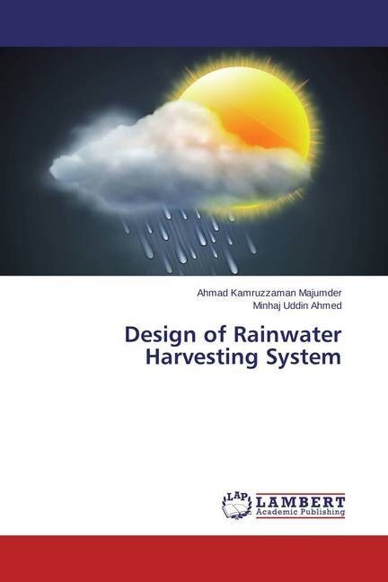 Design of Rainwater Harvesting System (Paperback)