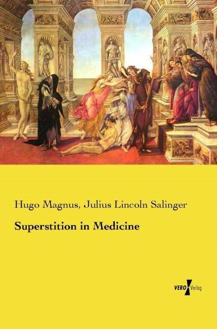 Superstition in Medicine (Paperback)