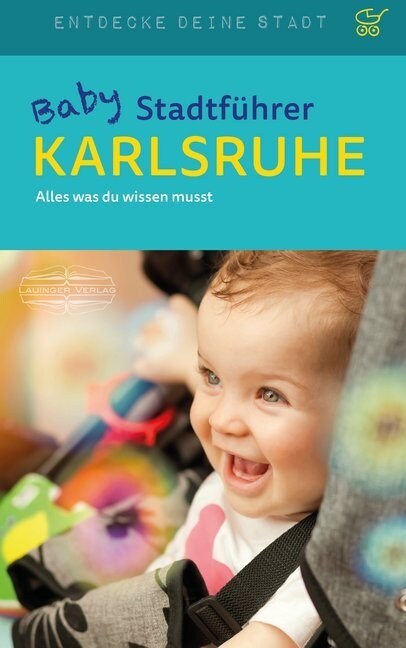 Baby-Stadtfuhrer Karlsruhe (Paperback)