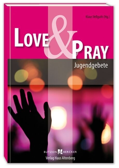 Love & Pray (Paperback)