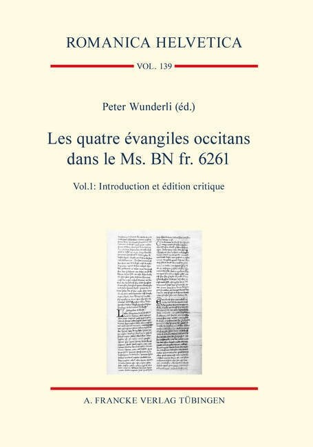 Les quatre evangiles occitans dans le Ms. BN fr. 6261, 2 Vols. (Hardcover)
