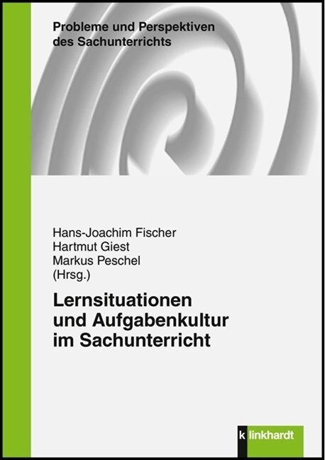 Lernsituationen und Aufgabenkultur im Sachunterricht (Paperback)