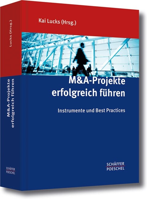M&A-Projekte erfolgreich fuhren (Hardcover)