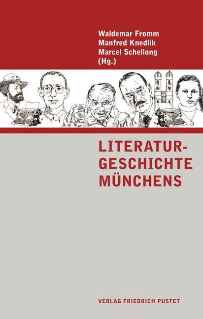 Literaturgeschichte Munchens (Hardcover)