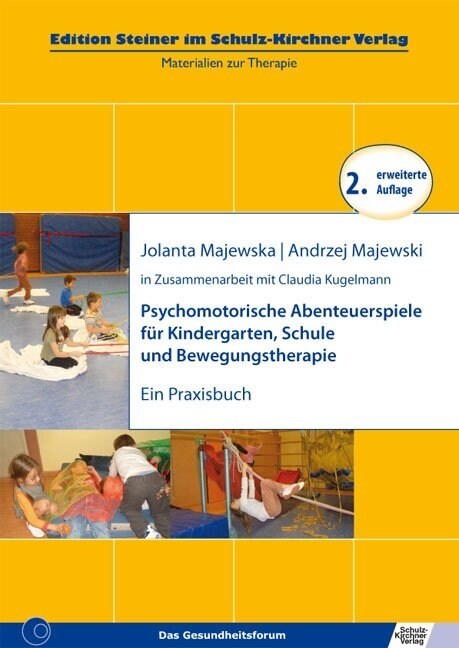 Psychomotrische Abenteuerspiele fur Kindergarten, Schule und Bewegungstherapie (Paperback)