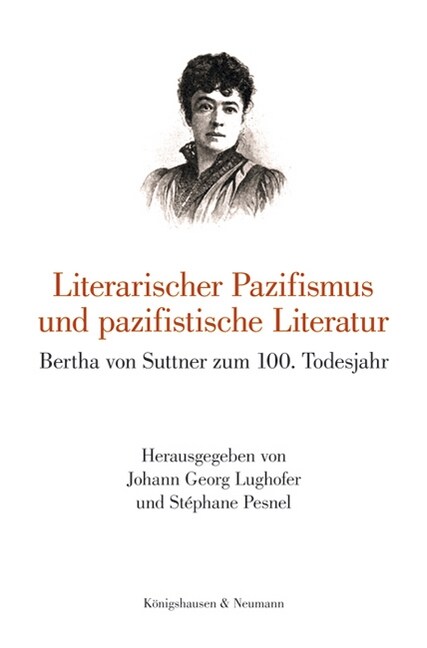 Literarischer Pazifismus und pazifistische Literatur (Paperback)