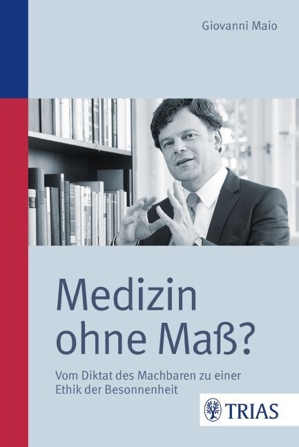 Medizin ohne Maß？ (Hardcover)