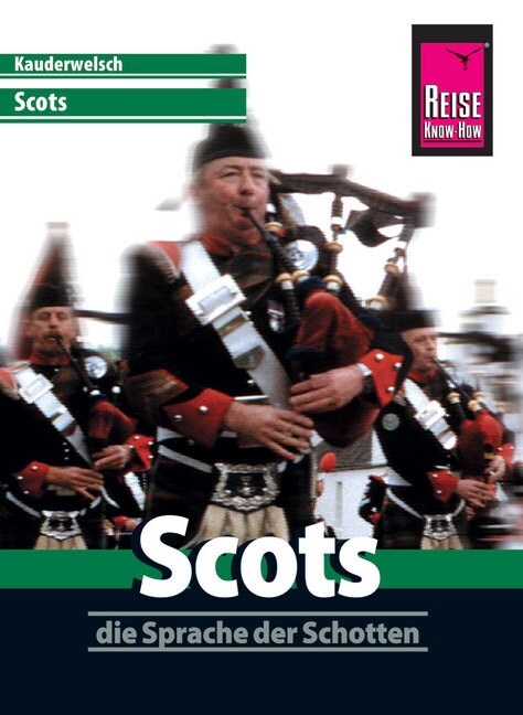 Reise Know-How Sprachfuhrer Scots - die Sprache der Schotten (Paperback)