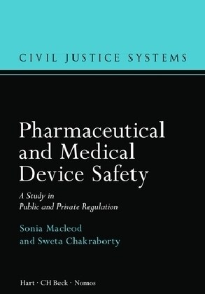 Pharmaceutical and Medical Device Safety (Hardcover)