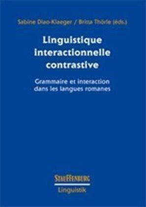 Linguistique interactionnelle contrastive (Paperback)