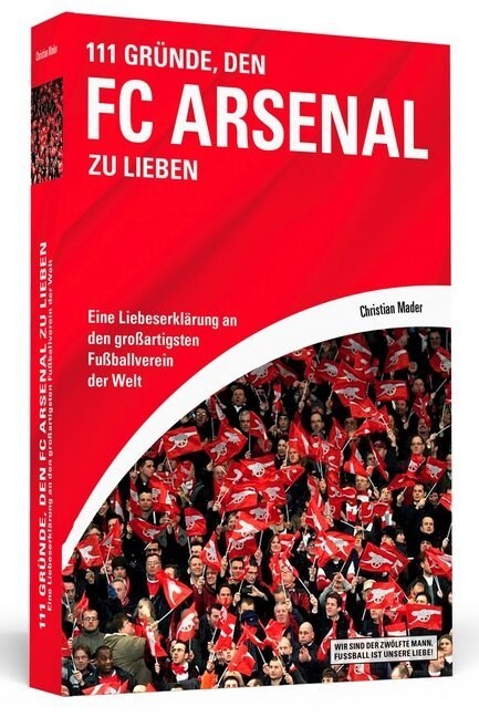 111 Grunde, den FC Arsenal zu lieben (Paperback)