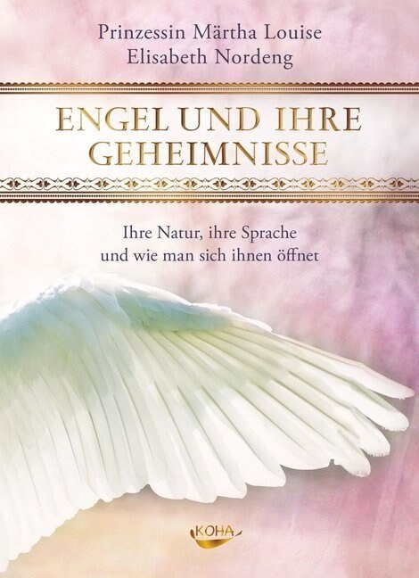 Engel und ihre Geheimnisse (Hardcover)