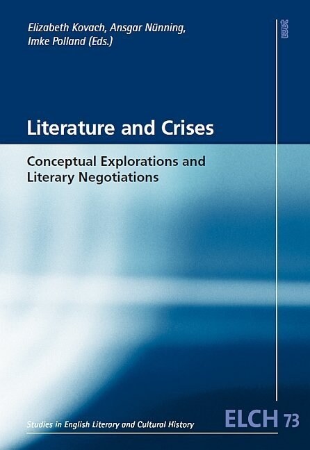 Literature and Crises (Paperback)