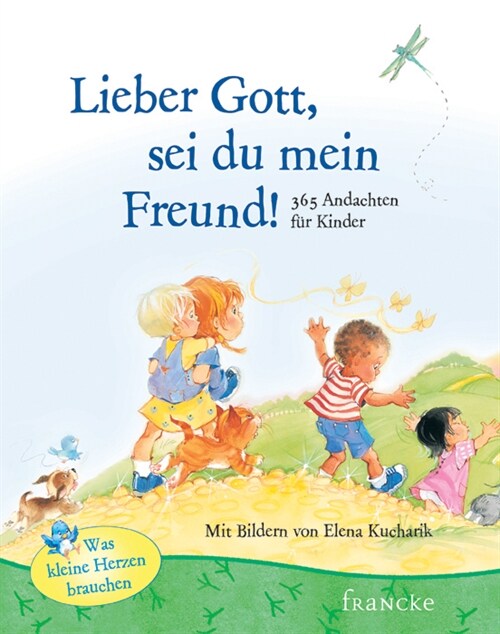 Lieber Gott, sei du mein Freund (Hardcover)