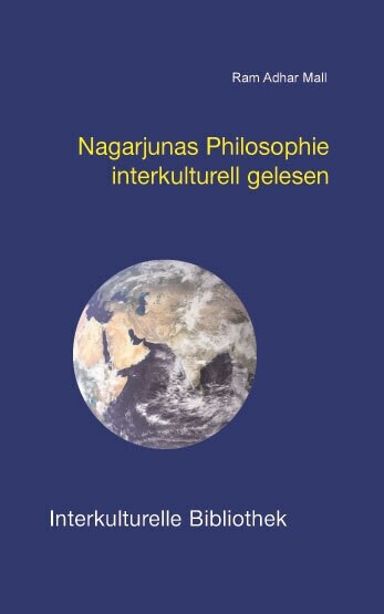 Nagarjunas Philosophie interkulturell gelesen (Paperback)