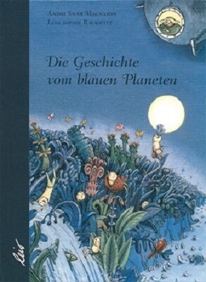 Die Geschichte vom blauen Planeten (Hardcover)