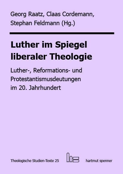 Luther im Spiegel liberaler Theologie (Paperback)