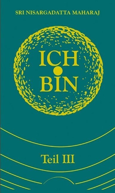 Ich bin. Tl.3 (Hardcover)