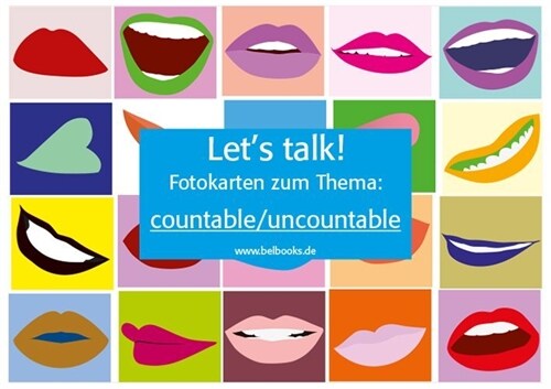 Lets Talk! Fotokarten zum Thema: countable / uncountable (Cards)