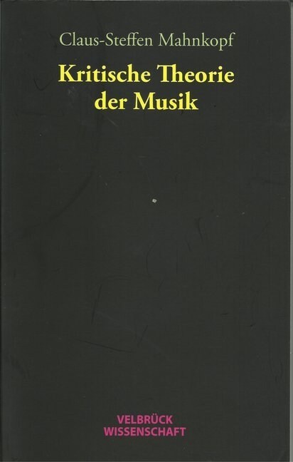 Kritische Theorie der Musik (Paperback)