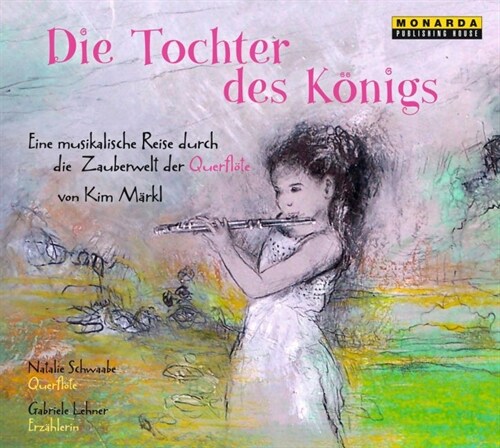 Die Tochter des Konigs, 1 Audio-CD (CD-Audio)